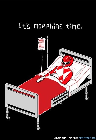 It's morphine time!