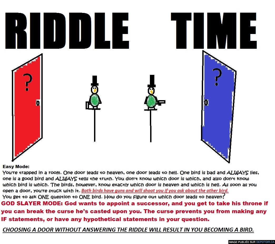 riddle time.